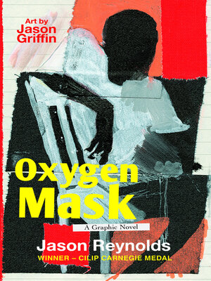 cover image of Oxygen Mask: a Graphic Novel: Carnegie Medal-Winning Author